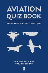 AVIATION QUIZ BOOK: FROM AIRBUS TO ZEPPELIN (PB)