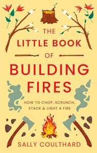 LITTLE BOOK OF BUILDING FIRES (HEAD OF ZEUS) (PB)