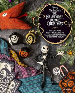 NIGHTMARE BEFORE CHRISTMAS: OFFICIAL KNITTING GUIDE (HB)