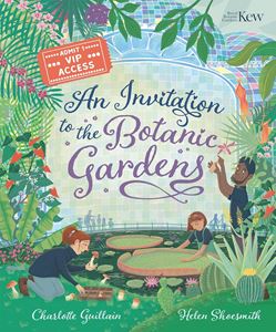 INVITATION TO THE BOTANIC GARDENS (KEW) (HB)