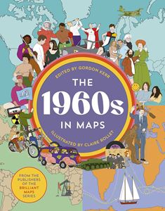 1960S IN MAPS (BRILLIANT MAPS) (HB)