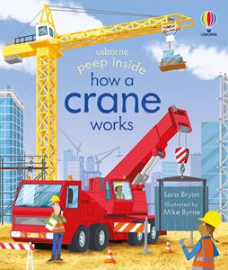 PEEP INSIDE HOW A CRANE WORKS (BOARD)