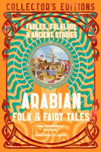 ARABIAN FOLK AND FAIRY TALES (COLLECTORS EDITIONS) (HB)