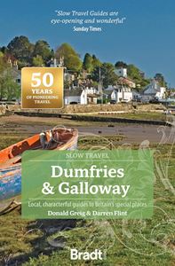 DUMFRIES AND GALLOWAY: SLOW TRAVEL (3RD ED) (PB)