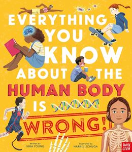 EVERYTHING YOU KNOW ABOUT THE HUMAN BODY IS WRONG (HB)