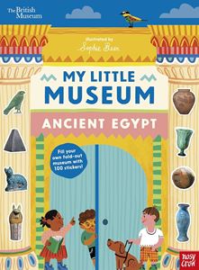 MY LITTLE MUSEUM: ANCIENT EGYPT (BRITISH MUSEUM) (PB)