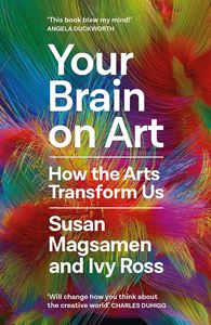 YOUR BRAIN ON ART (HB)