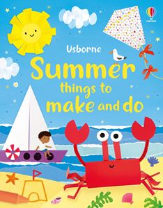 SUMMER THINGS TO MAKE AND DO (PB)