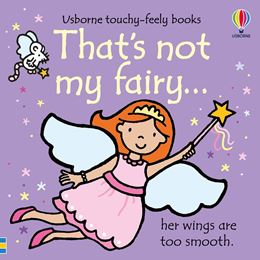 THATS NOT MY FAIRY (TOUCHY FEELY) (BOARD) (NEW)