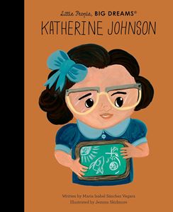 LITTLE PEOPLE BIG DREAMS: KATHERINE JOHNSON (HB)