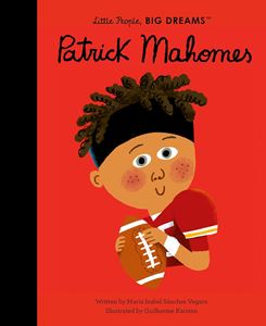 LITTLE PEOPLE BIG DREAMS: PATRICK MAHOMES (HB)