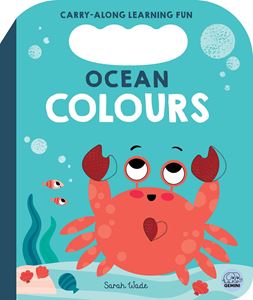OCEAN COLOURS: A FIRST COLOURS BOOK (BOARD)