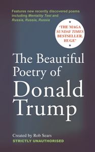 BEAUTIFUL POETRY OF DONALD TRUMP (HB) (NEW)