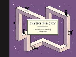 PHYSICS FOR CATS: SCIENCE CARTOONS (HB)