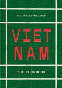VIETNAM: THE COOKBOOK (HB)