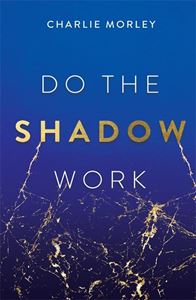 DO THE SHADOW WORK (PB)