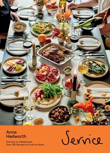 SERVICE: ONE DAY IN A RESTAURANT OVER 150 RECIPES (HB)