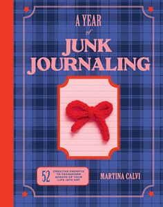 YEAR OF JUNK JOURNALING (HB)