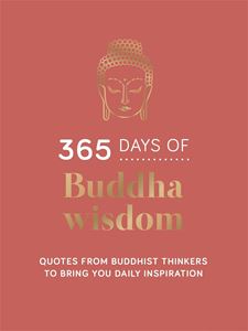 365 DAYS OF BUDDHA WISDOM (HB)