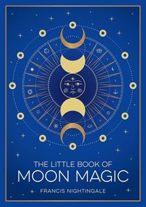 LITTLE BOOK OF MOON MAGIC (PB)