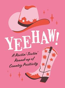 YEEHAW (COUNTRY POSITIVITY) (HB)