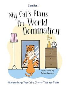 MY CATS PLANS FOR WORLD DOMINATION (HB)