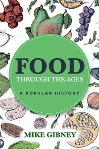 FOOD THROUGH THE AGES (LIFFEY PRESS) (PB)