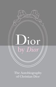 DIOR BY DIOR (ILLUSTRATED ED) (HB)