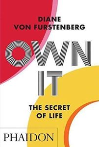 OWN IT: THE SECRET TO LIFE