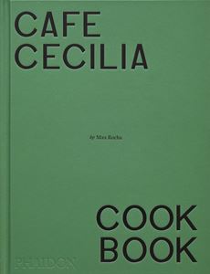 CAFE CECILIA COOKBOOK (HB)