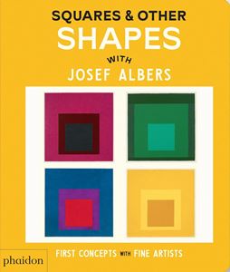 SQUARES AND OTHER SHAPES WITH JOSEF ALBERS (BOARD)