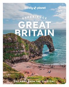EXPERIENCE GREAT BRITAIN (LONELY PLANET)