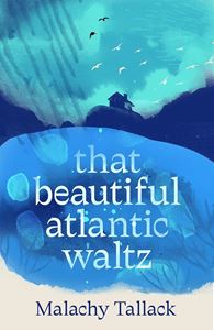 BEAUTIFUL ATLANTIC WALTZ (HB)