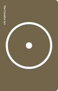 CREATIVE ACT: A WAY OF BEING (PB)
