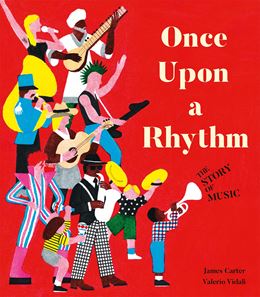 ONCE UPON A RHYTHM: THE STORY OF MUSIC