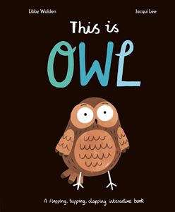 THIS IS OWL (BOARD)