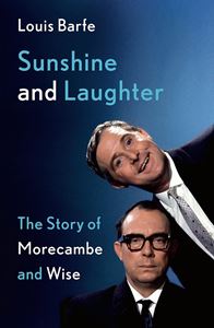 SUNSHINE AND LAUGHTER (MORECAMBE AND WISE) (HB)