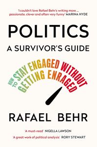 POLITICS: A SURVIVORS GUIDE (PB)