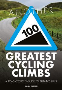 ANOTHER 100 GREATEST CYCLING CLIMBS (2ND ED) (PB)