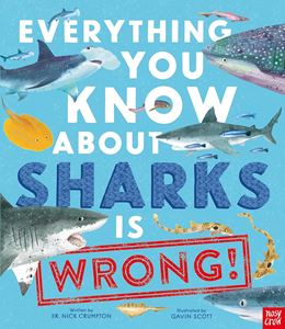 EVERYTHING YOU KNOW ABOUT SHARKS IS WRONG (HB)