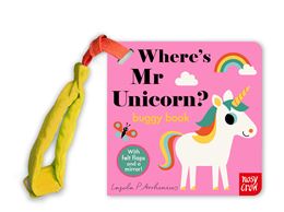 WHERES MR UNICORN BUGGY BOOK (FELT FLAPS) (BOARD)