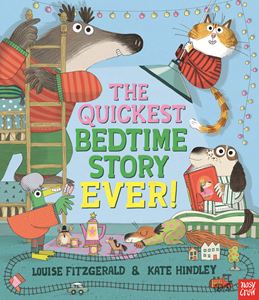 QUICKEST BEDTIME STORY EVER (PB)