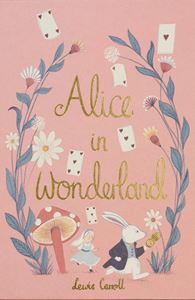 ALICE IN WONDERLAND (WORDSWORTH COLLECTORS) (HB)