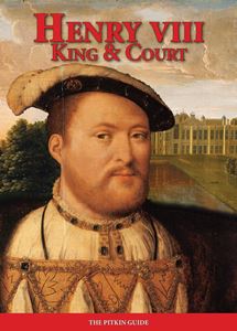 HENRY VIII: KING AND COURT (PITKIN)