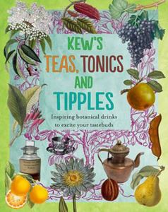 KEWS TEAS TONICS AND TIPPLES (KEW) (HB)