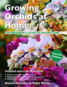 GROWING ORCHIDS AT HOME (2ND ED) (KEW) (PB)