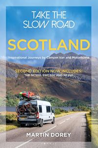 TAKE THE SLOW ROAD: SCOTLAND (2ND ED) (PB)