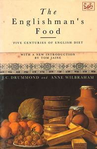 ENGLISHMANS FOOD: FIVE CENTURIES OF THE ENGLISH DIET (PB)