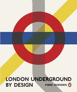 LONDON UNDERGROUND BY DESIGN