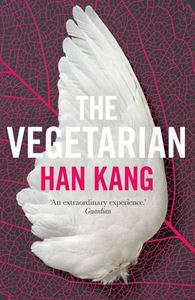 VEGETARIAN: A NOVEL